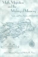Myth, migration, and the making of memory