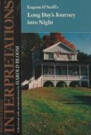 Eugene O'Neill's Long Day's Journey into Night (Modern Critical Interpretations)
