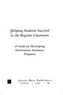 Helping Students Succeed in the Regular Classroom