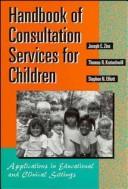 Handbook of Consultation Services for Children