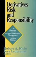 Derivatives risk and responsibility