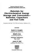 Materials for Electrochemical Energy Storage and Conversion: Batteries, Capacitors, and Fuel Cells