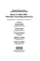 Silicon carbide 2004--materials, processing, and devices