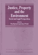 Justice, Property and the Environment