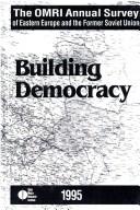 The OMRI Annual Survey of Eastern Europe and the Former Soviet Union