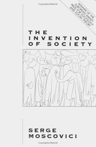 The Invention of Society
