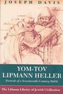 Yom-Tov Lipmann Heller: Portrait of a Seventeenth-Century Rabbi