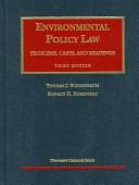 Schoenbaum and Rosenberg's Environmental Policy Law, Problems, Cases, and Reasons, 3d