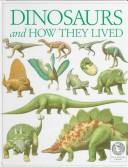Dinosaurs and How They Lived