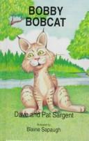 Bobby Bobcat (Animal Pride Ser)