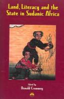 Land, Literacy and the State in Sudanic Africa