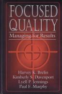 Focused quality