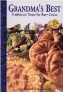 Grandma's best : traditional treats for busy cooks