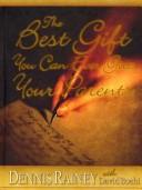 The Best Gift You Can Ever Give Your Parents