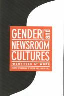 Gender and Newsroom Cultures