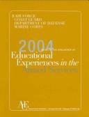The 2004 Guide to the Evaluation of Educational Experiences in the Armed Services