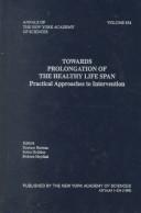 Towards Prolongation of the Healthy Life Span