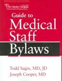 The Greeley Company Guide to Medical Staff Bylaws