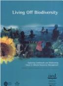 Living off biodiversity