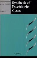 Synthesis of Psychiatric Cases