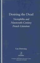 Desiring the Dead: Necrophilia and Nineteenth-Century French Literature