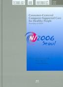 Consumer-Centered Computer-Supported Care for Healthy People