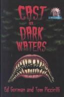 Cast in Dark Waters