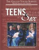 Teens & Sex (Gallup Youth Survey: Major Issues and Trends)