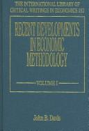 Recent Developments in Economic Methodology