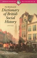 The Wordsworth dictionary of British social history