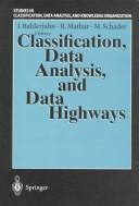 Classification, Data Analysis, and Data Highways