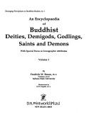 An encyclopaedia of Buddhist deities, demigods, godlings, saints, and demons with special focus on iconographic attributes