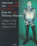 American Art from the Whitney Museum, 1975-1995