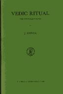 Religionen - Vedic Ritual (Handbuch Der Orientalistik - Abteilung - Indien, Vol 4)