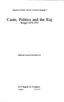 Caste, Politics, and the Raj