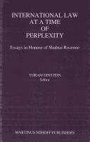 International Law at a Time of Perplexity:Essays in Honour of Shabtai Rosenne