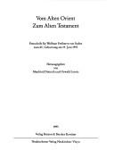 Vom Alten Orient zum Alten Testament