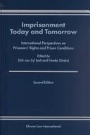 Imprisonment today and tomorrow