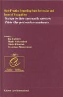 State practice regarding state succession and issues of recognition
