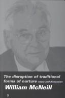 The Disruption of Traditional Forms of Nurture