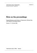 Note on the Proceedings: Tripartite Meeting on the Evolution of Employment, Working Time and Training in the Mining Industry
