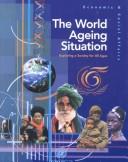 The World Ageing Situation