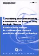 Establishing and Communicating Confidence in the Safety of Deep Geologic Disposal: Approaches and Arguments