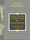 Novel systems for the study of human disease