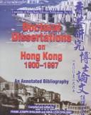 Doctoral Dissertations on Hong Kong, 1900-1997