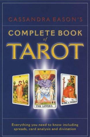 Cassandra Eason's Complete Book of Tarot