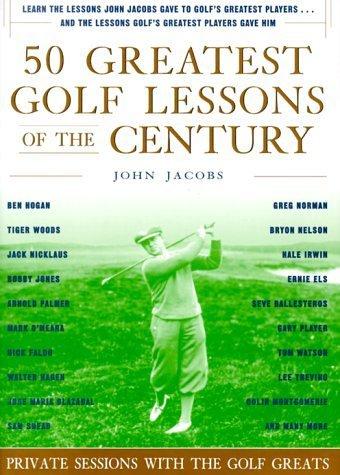 50 Greatest Golf Lessons of the Century