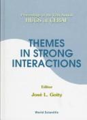 Themes in strong interactions