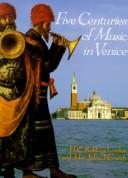 Five Centuries of Music in Venice