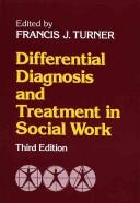 Differential Diagnosis & Treatment in Social Work